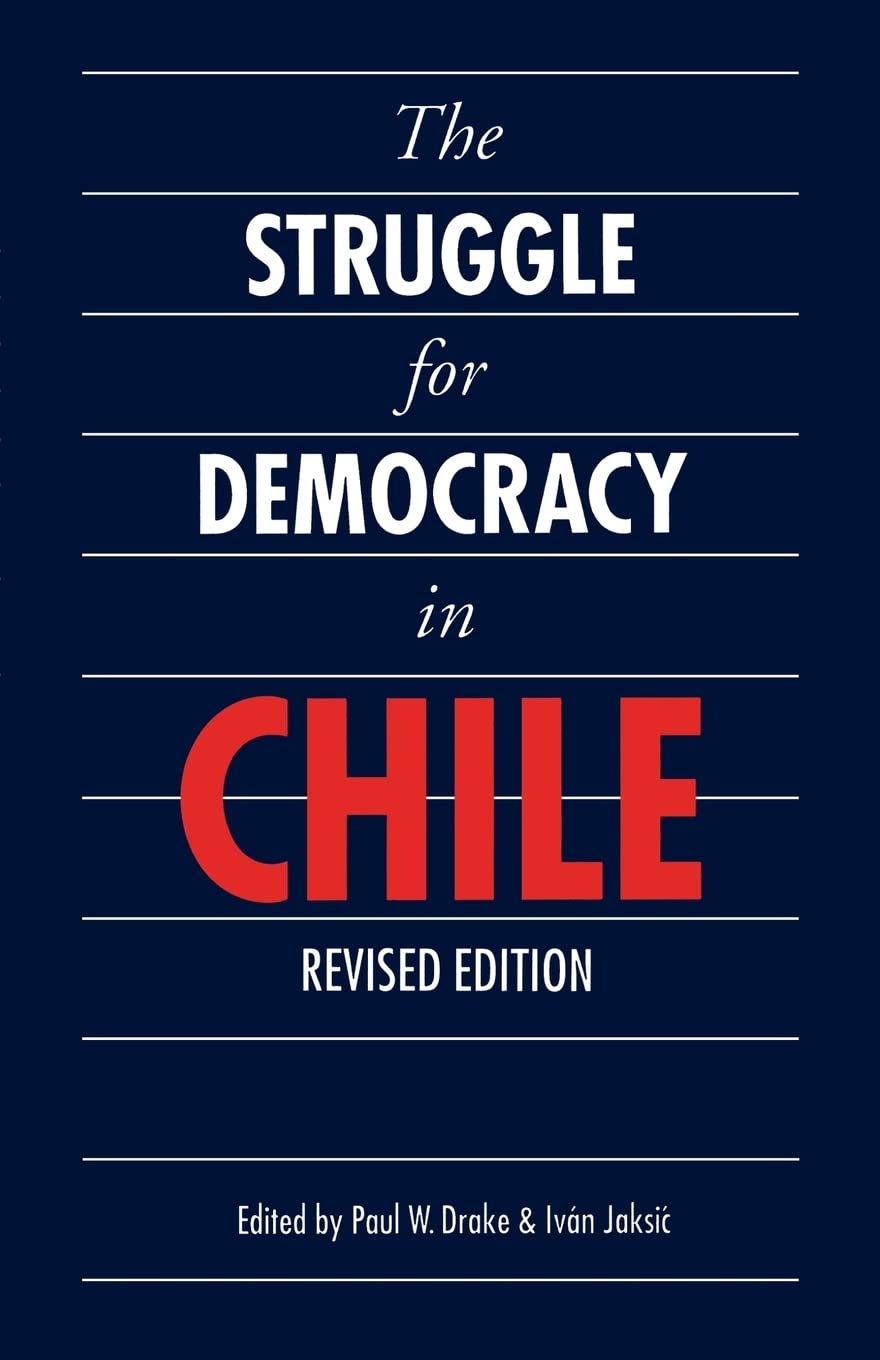 The Struggle For Democracy In Chile (Latin American Studies),Used