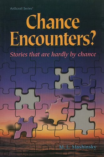 Chance Encounters? (Artscroll Series) (ArtScroll (Mesorah)),Used