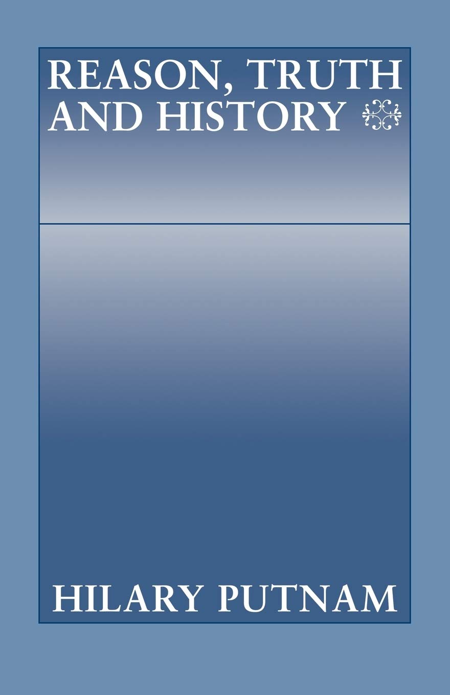 Reason, Truth and History (Philosophical Papers (Cambridge)),Used