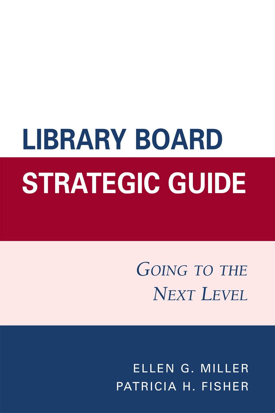 Library Board Strategic Guide: Going To The Next Level,Used