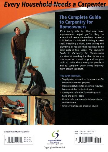 Complete Guide To Carpentry For Homeowners: Basic Carpentry Skills & Everyday Home Repairs (Black & Decker Complete Guide),New