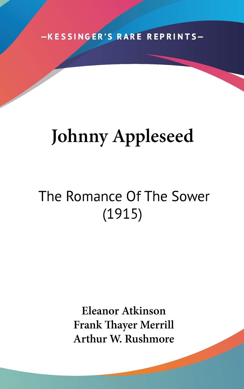 Johnny Appleseed: The Romance Of The Sower (1915),New