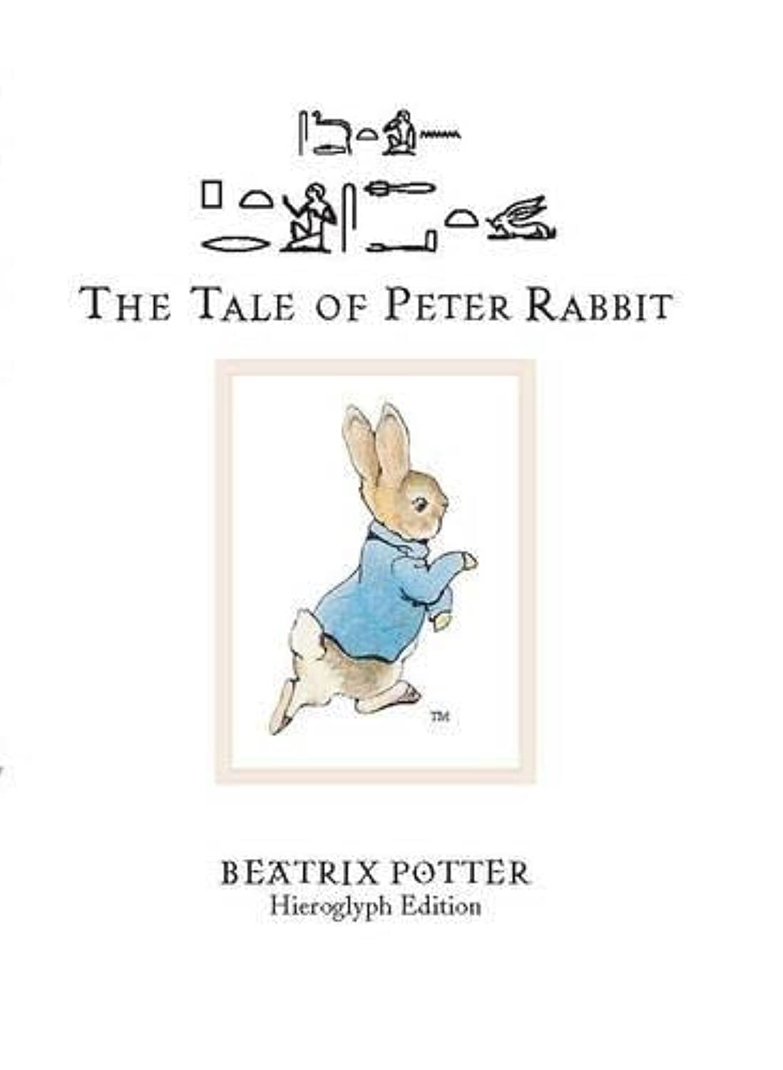 The Tale Of Peter Rabbit  Hieroglyph Edition /Anglais,Used