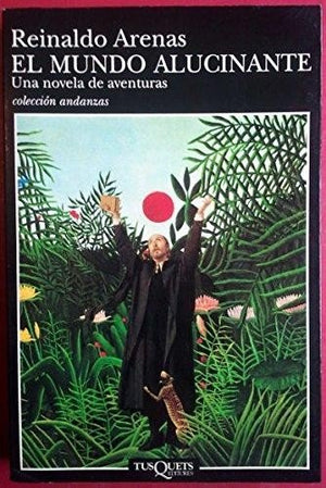 El mundo alucinante,Used