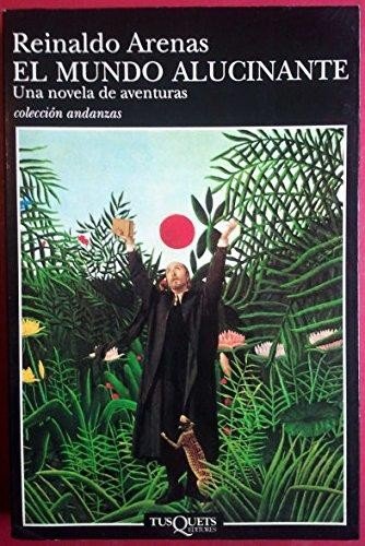 El mundo alucinante,Used