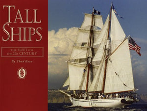 Tall Ships: The Fleet for the 21st Century,Used