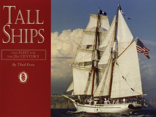 Tall Ships: The Fleet for the 21st Century,Used