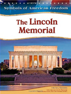 The Lincoln Memorial (Symbols of American Freedom (Library)),Used