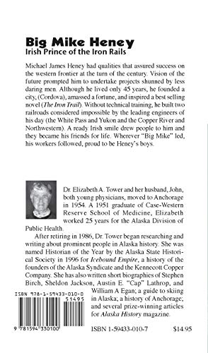 Big Mike Heney: Irish Prince of the Iron Trails,Used