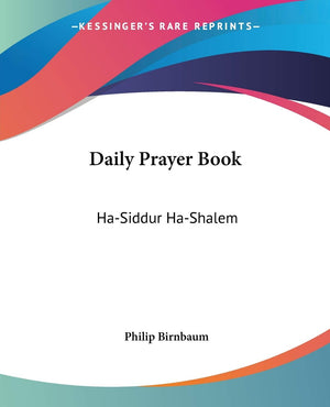 Daily Prayer Book: Hasiddur Hashalem,Used