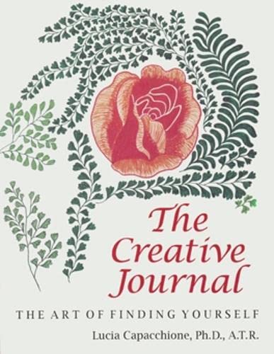 The Creative Journal: The Art of Finding Yourself,Used