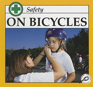 Safety On Bicycles (Adventures In Reading Titles),Used