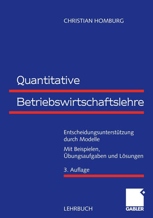 Quantitative Betriebswirtschaftslehre: Entscheidungsuntersttzung durch Modelle (German Edition),Used