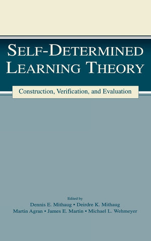 Selfdetermined Learning Theory: Construction, Verification, And Evaluation,Used