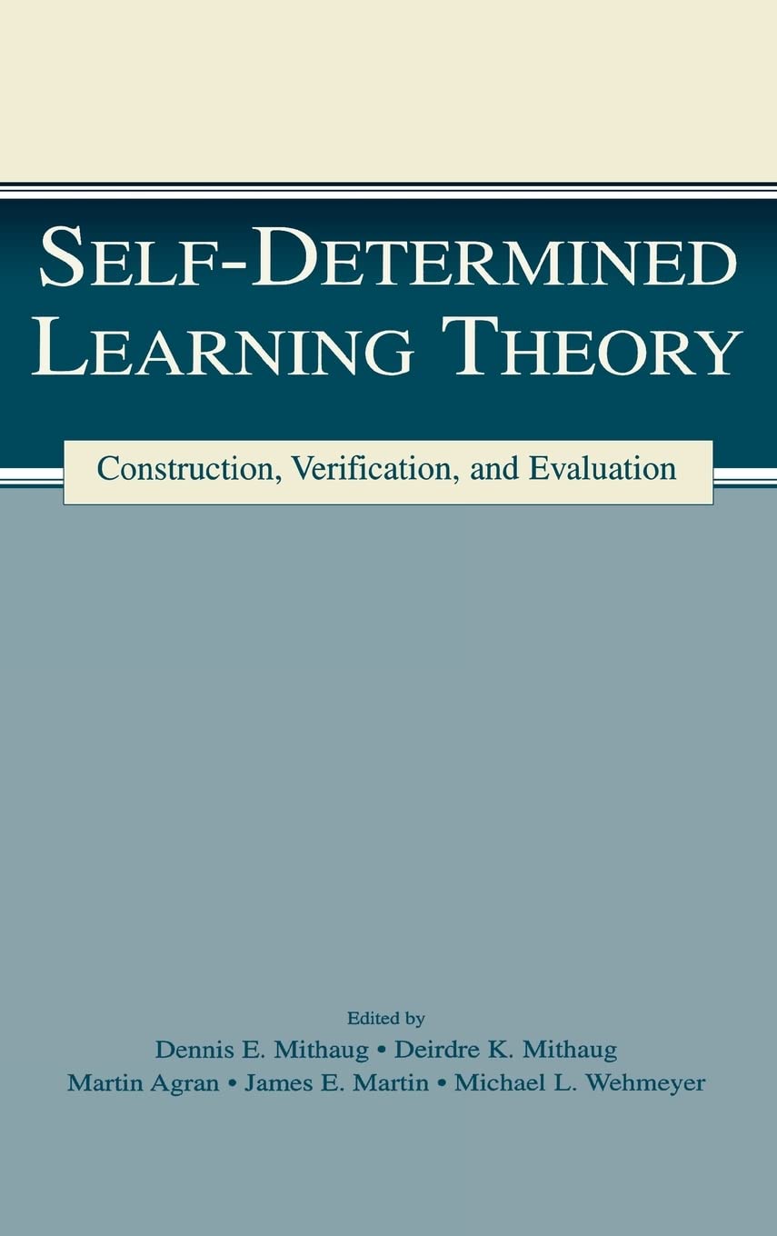 Selfdetermined Learning Theory: Construction, Verification, And Evaluation,Used