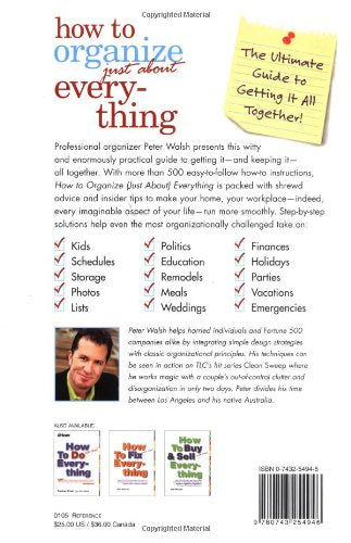 How to Organize (Just About) Everything: More Than 500 StepbyStep Instructions for Everything from Organizing Your Closets to ,Used