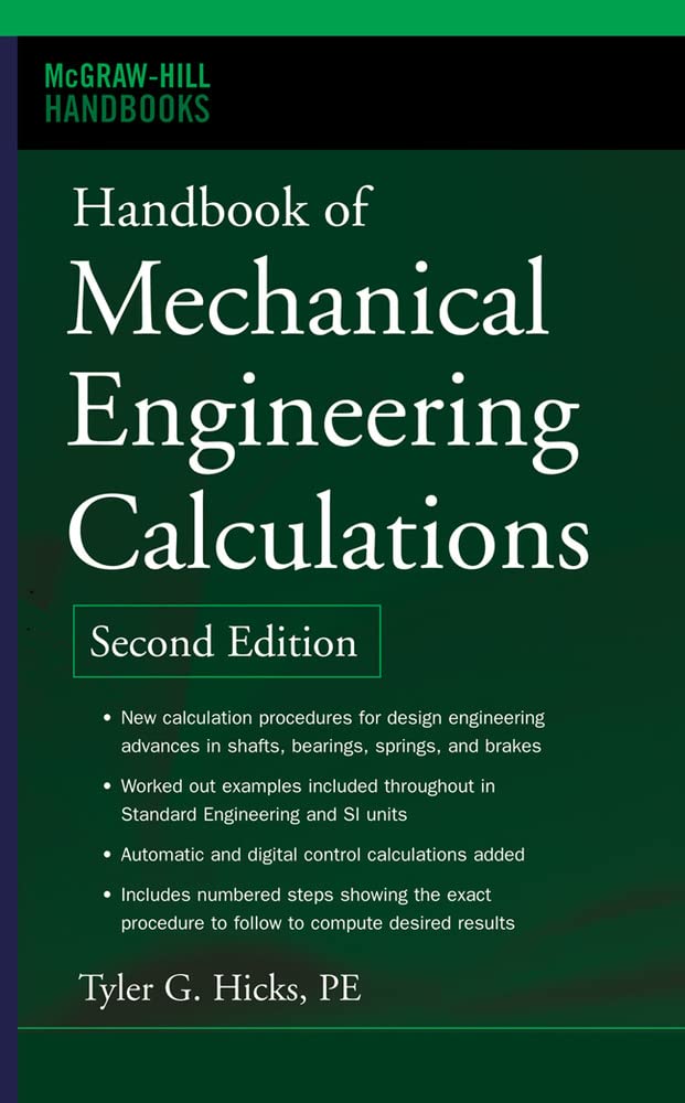 Handbook of Mechanical Engineering Calculations, Second Edition (McGrawHill Handbooks)