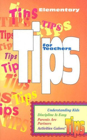 Tips for Teachers: Elementary,Used