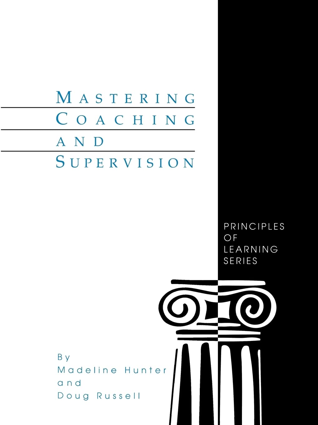 Mastering Coaching And Supervision (Madeline Hunter Collection Series),Used