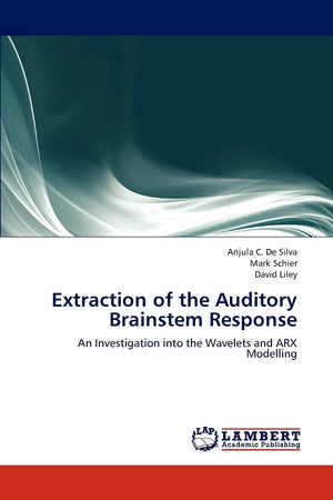Extraction of the Auditory Brainstem Response: An Investigation into the Wavelets and ARX Modelling,Used