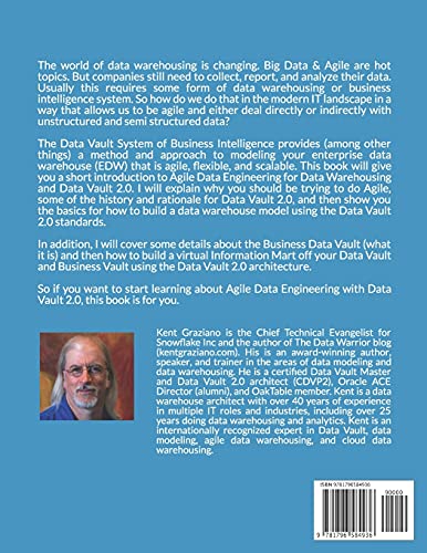 An Introduction to Agile Data Engineering Using Data Vault 2.0: Better Data Modeling,Used