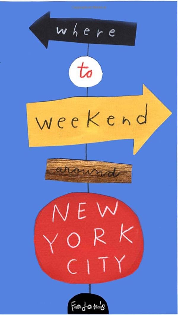 Fodor's Where to Weekend Around New York City,Used
