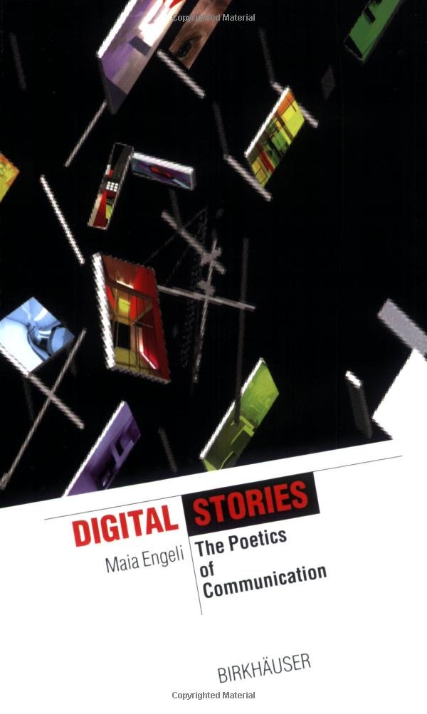 Digital Stories: The Poetics of Communication,Used