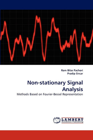 Nonstationary Signal Analysis: Methods Based on FourierBessel Representation,Used
