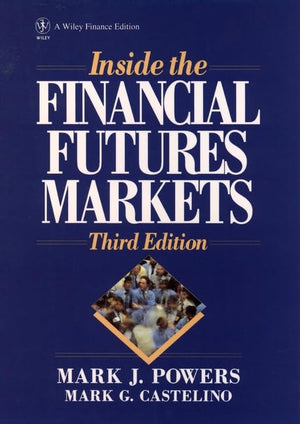 Inside the Financial Futures Markets,Used