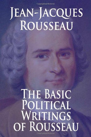 The Basic Political Writings Of Rousseau,Used