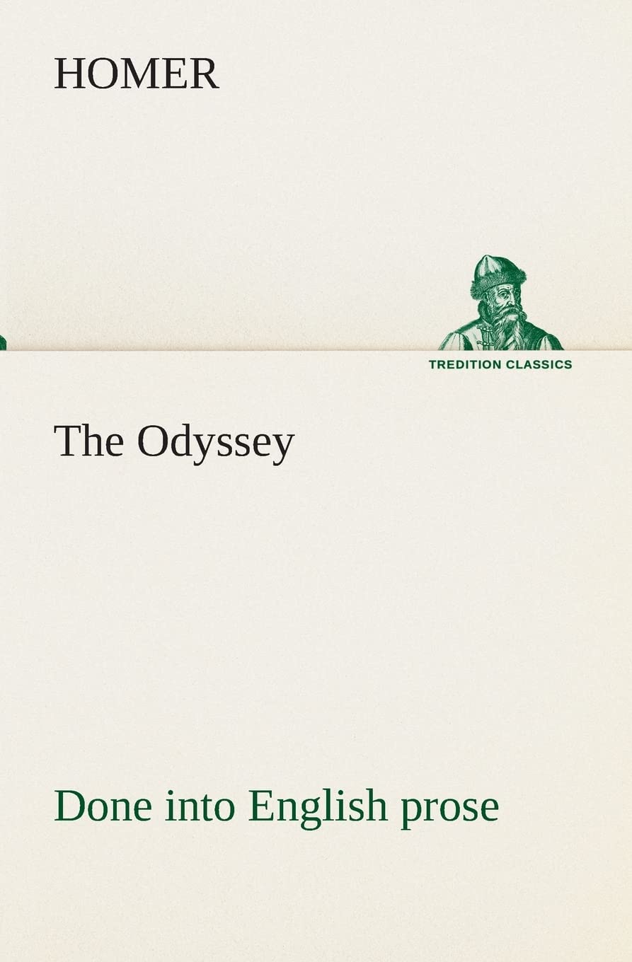 The Odyssey Done into English prose,Used