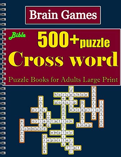 Bible Crossword: Puzzle Books for Adults Large Print Puzzles with Easy, Medium, Hard, and Very Hard Difficulty Levels 500 + puzz,Used