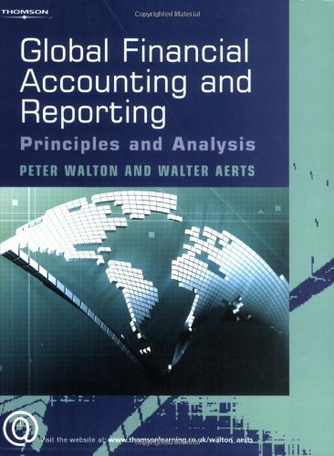 Global Financial Accounting And Reporting: Principles And Analysis,Used