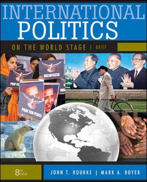 International Politics on the World Stage, Brief 8th Edition,Used