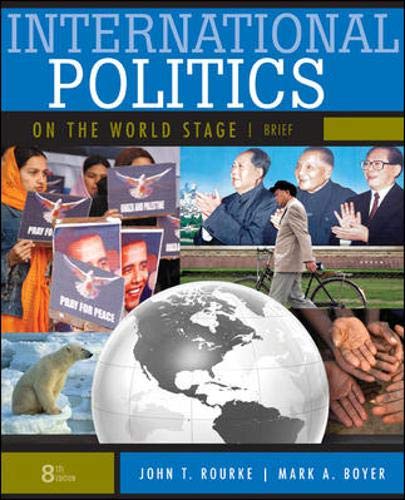 International Politics on the World Stage, Brief 8th Edition,Used
