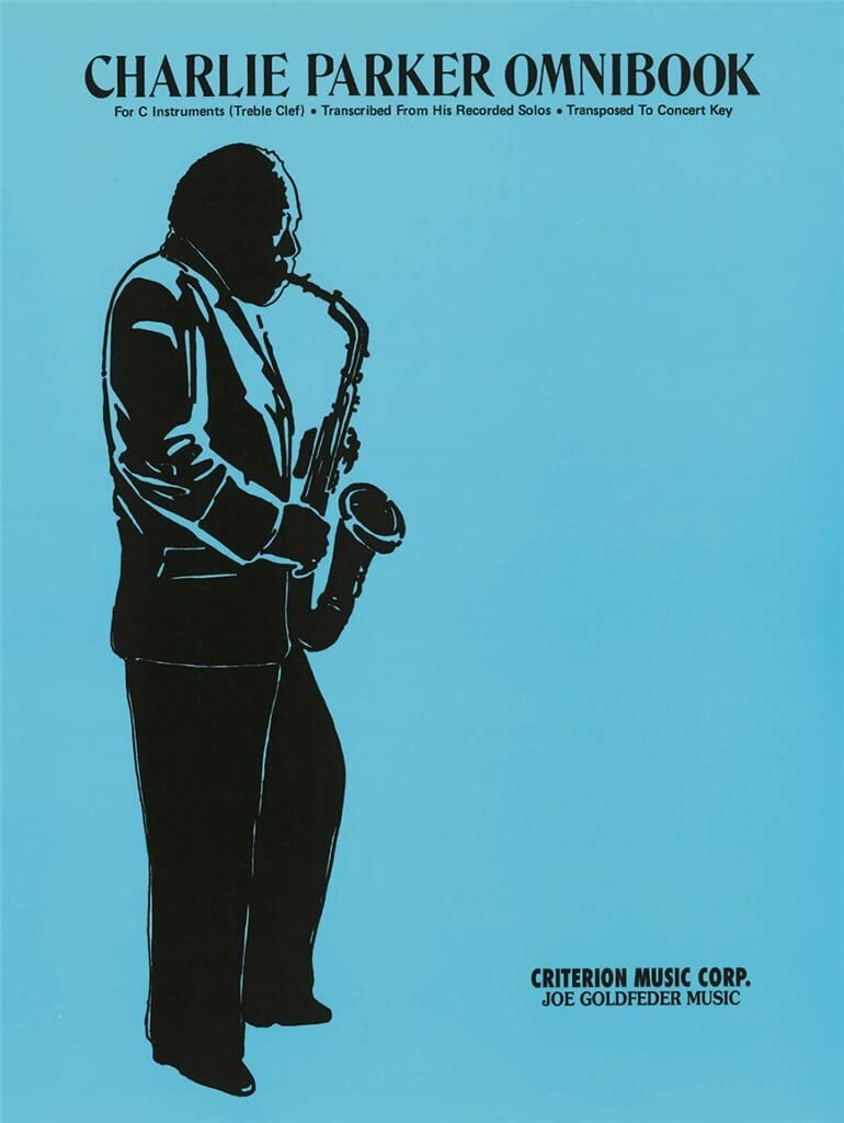 Charlie Parker Omnibook: For C Instruments (Treble Clef),New
