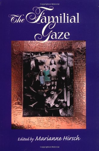 The Familial Gaze,New