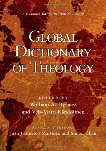Global Dictionary of Theology: A Resource for the Worldwide Church,Used