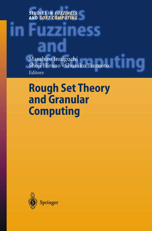 Rough Set Theory and Granular Computing (Studies in Fuzziness and Soft Computing, 125),Used
