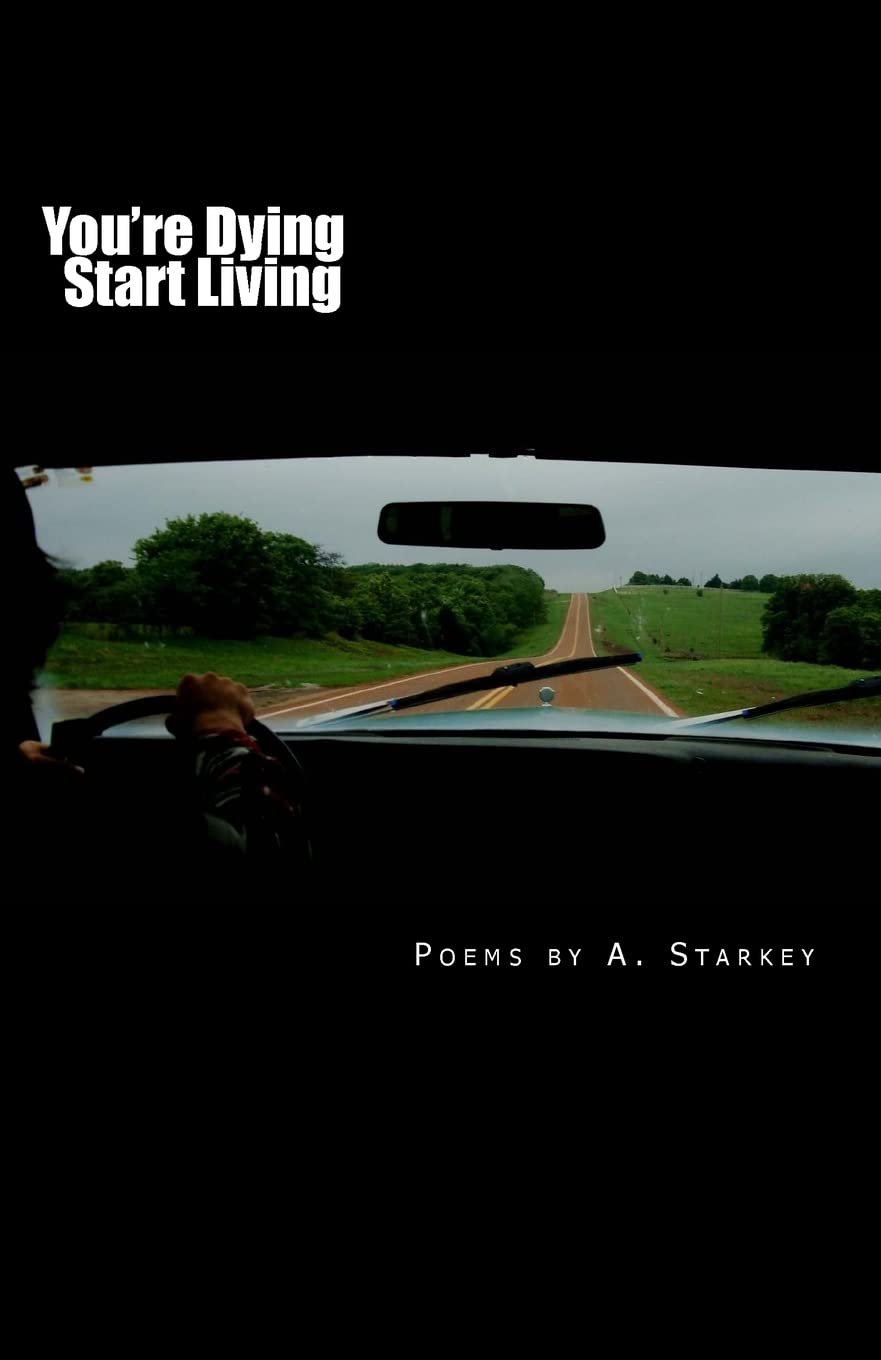 You'Re Dying: Start Living,New