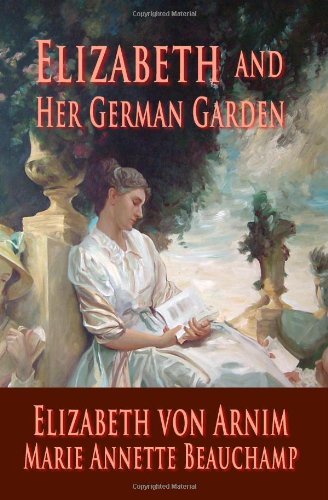 Elizabeth And Her German Garden,New