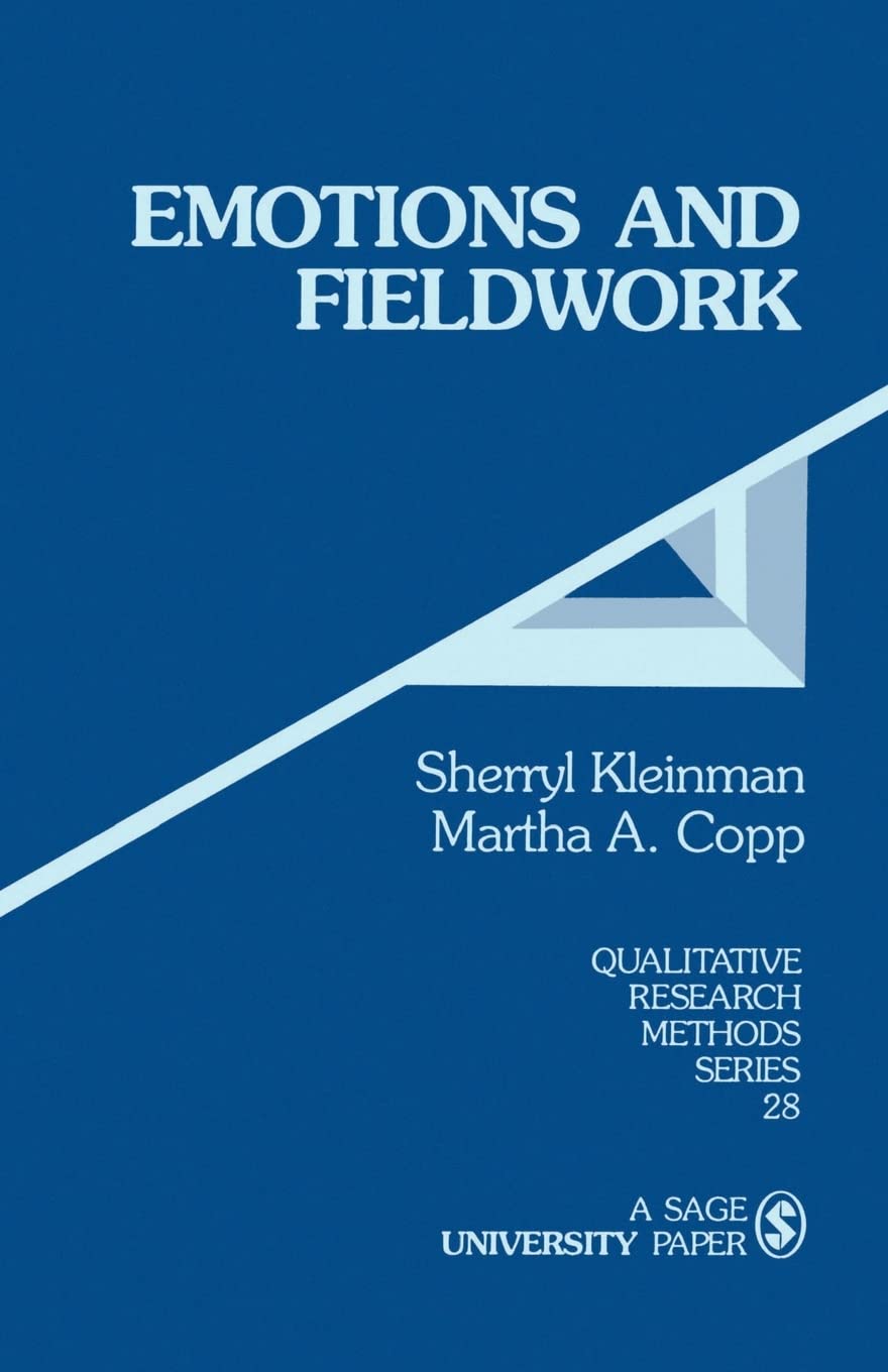 Emotions And Fieldwork (Qualitative Research Methods),Used