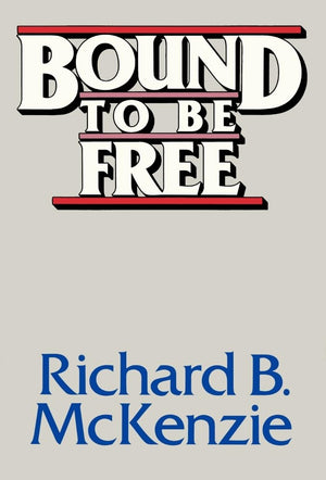 Bound to Be Free (Hoover Institution Press Publication),Used