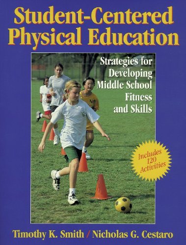 StudentCentered PE: Strategies for Dvlpng Mdle Schl Ftnss & Skls,Used