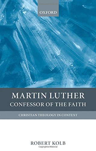 Martin Luther: Confessor of the Faith (Christian Theology in Context),Used