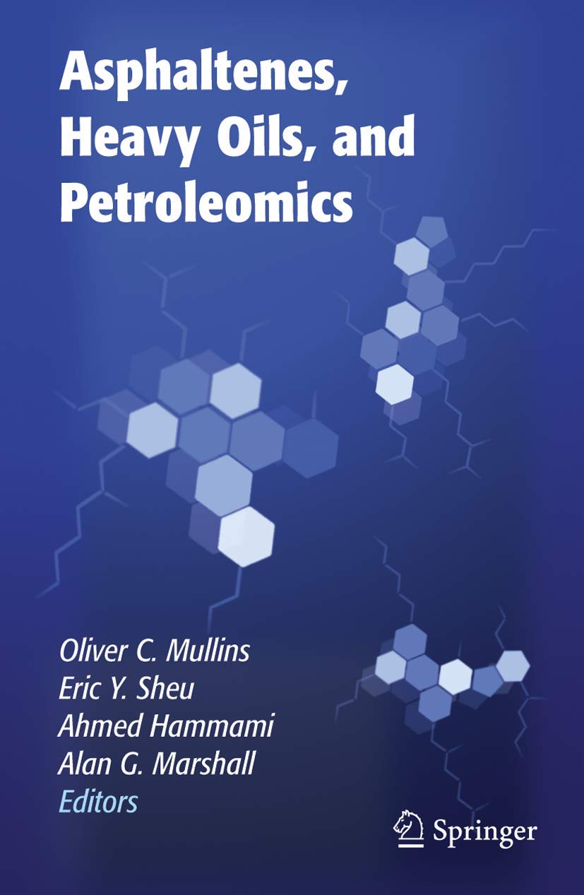 Asphaltenes, Heavy Oils, and Petroleomics,Used