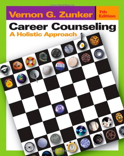 Career Counseling: A Holistic Approach,New