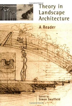 Theory in Landscape Architecture: A Reader (Penn Studies in Landscape Architecture),Used