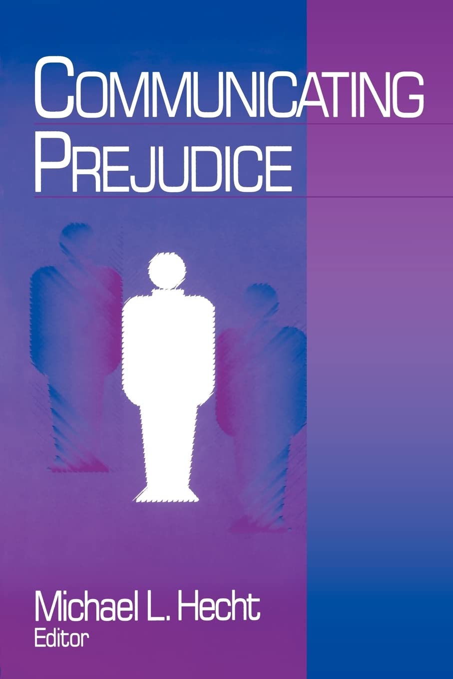 Communicating Prejudice,Used