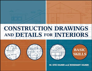 Construction Drawings and Details for Interiors: Basic Skills,New